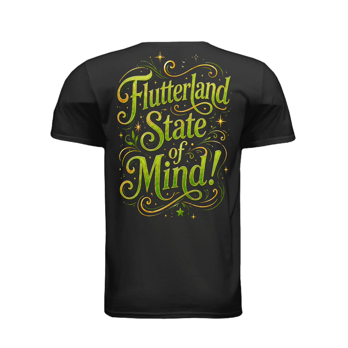 The Butta-Fly’s Flutterland State of Mind back graphic in green and gold glittering typography