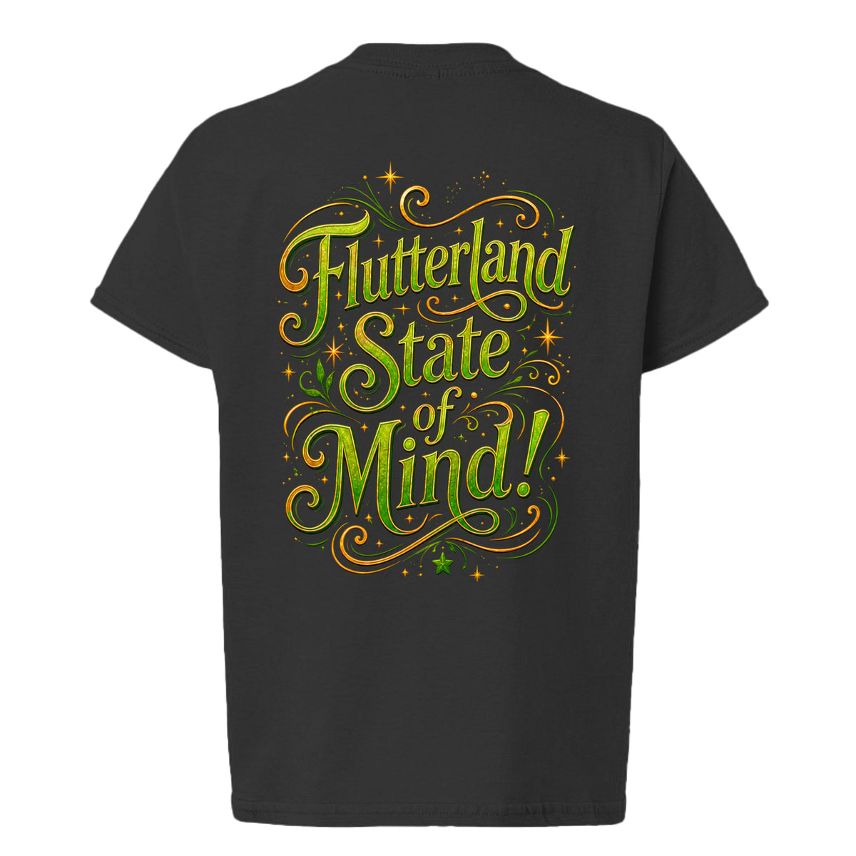 The Butta-Fly’s Flutterland State of Mind kids shirt back graphic in green and gold glittering lettering